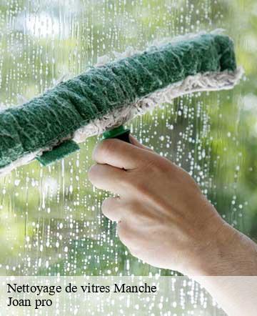 Nettoyage de vitres 50 Manche  Joan pro